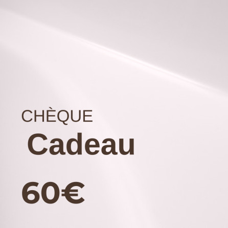 Chèque Cadeau de 60€