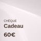 Chèque cadeau 60€
