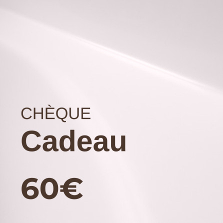 Chèque cadeau 60€
