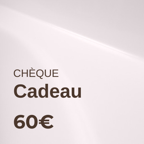 Chèque cadeau 60€
