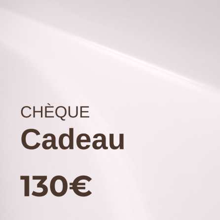 Chèque cadeau de 130€