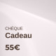 Chèque Cadeau de 55€